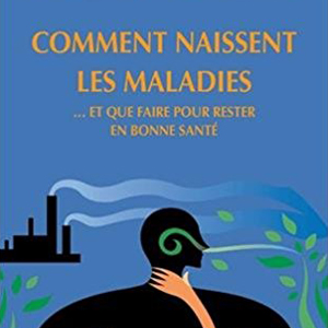 Comment naissent les maladies