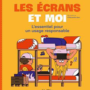 Les écrans et moi