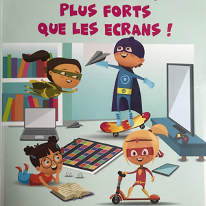 Super hero, plus forts que les écrans